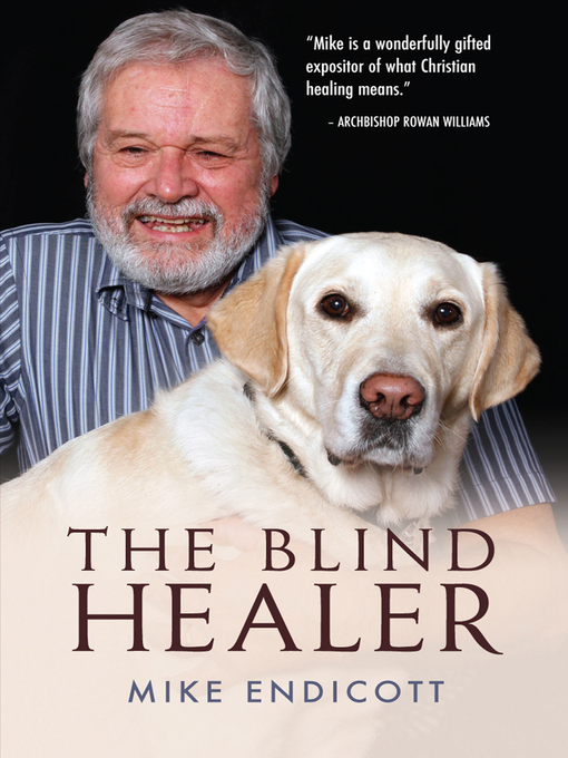 Title details for The Blind Healer by Mike Endicott - Available